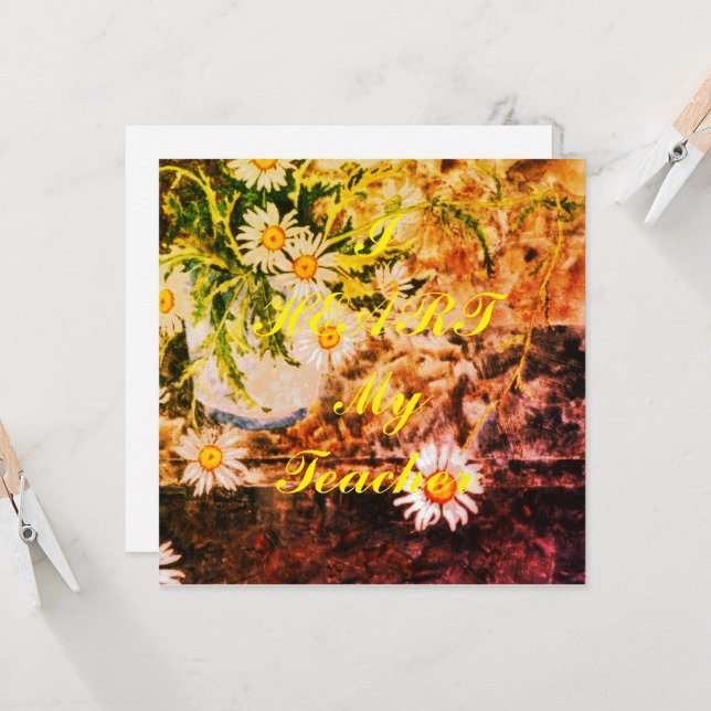 "I Heart My Teacher"  appreciation postcard (Front/Back In Situ)