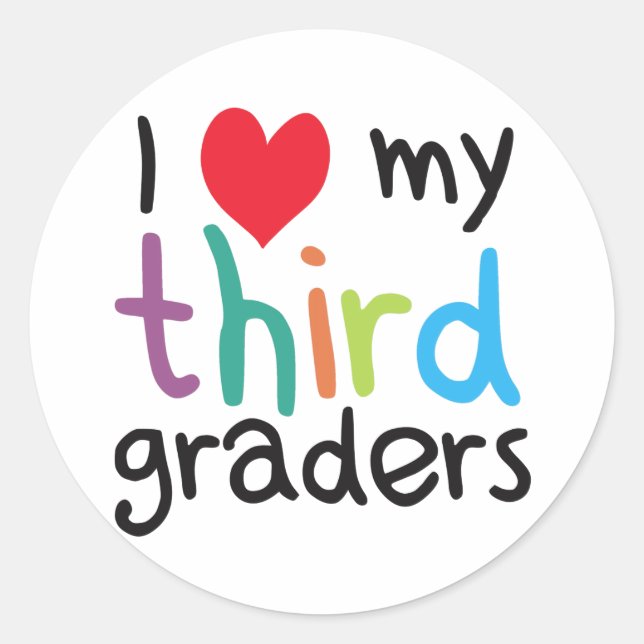 I Heart My Third Graders Teacher Love Classic Round Sticker (Front)