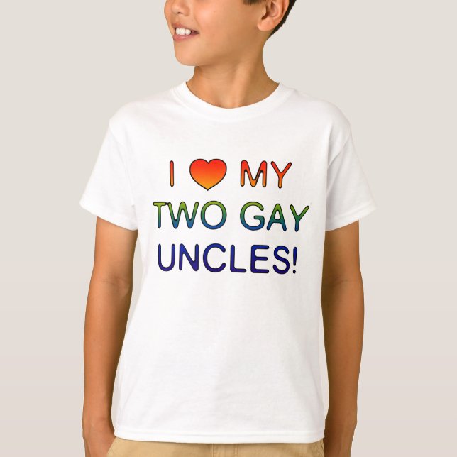 I (Heart) My Two Gay Uncles! t-shirt (Front)