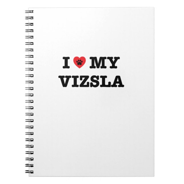 I Heart My Vizsla Spiral Notebook (Front)