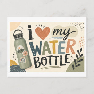 I [Heart] My Water Bottle Postcard