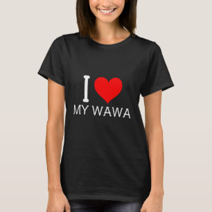 I Heart My Wawa T-Shirt