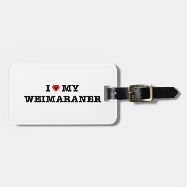 I Heart My Weimaraner Luggage Tag (Front Horizontal)