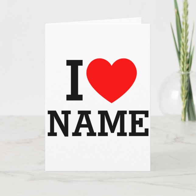 I Heart Name T Shirt  Card (Front)
