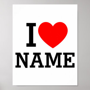 I Heart Name T Shirt Poster