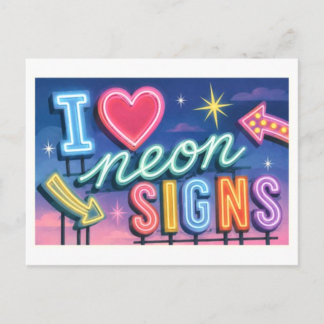 "I [Heart] Neon Signs" Postcard (Front)