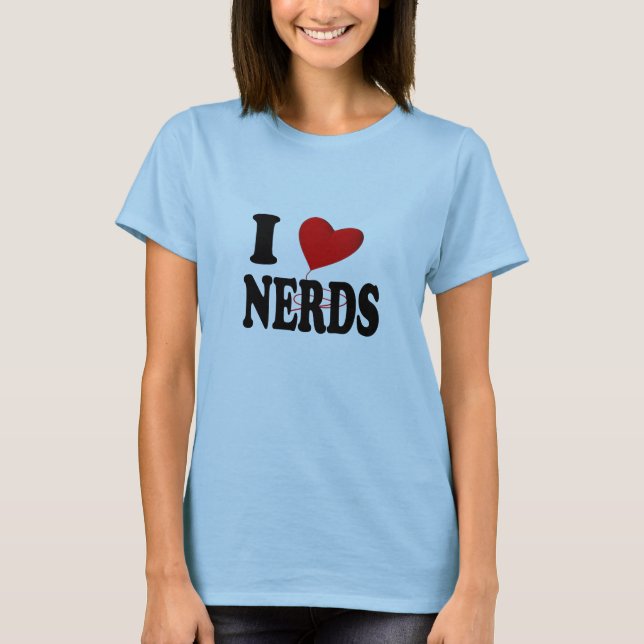 I 'Heart' Nerds T-Shirt (Front)