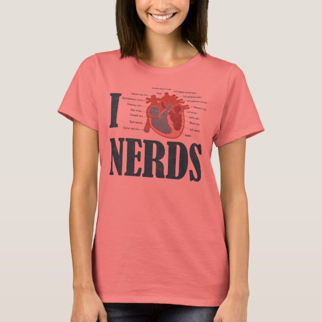 I Heart NERDS T-Shirt (Front)