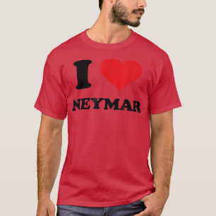I Heart Neymar First Name I Love Personalized Stuf T-Shirt