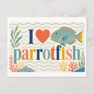 "I [Heart] Parrotfish" Postcard