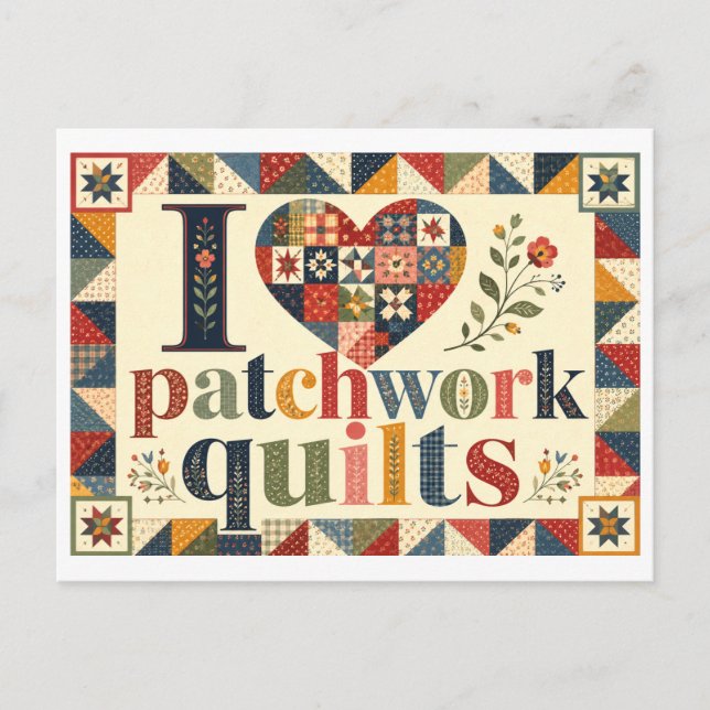 "I [Heart] Patchwork Quilts" Postcard (Front)