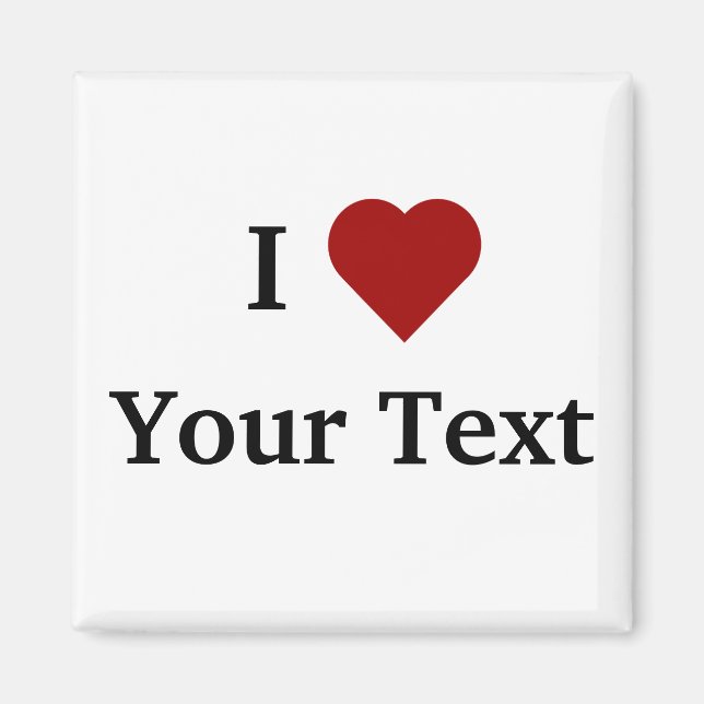 I Heart (personalise) magnet (Front)