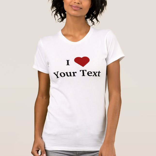I Heart (personalise) t-shirt (Front)