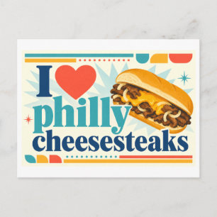 "I [Heart] Philly Cheesesteaks" Postcard
