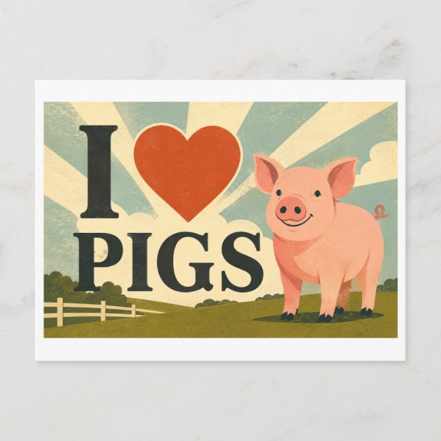 "I [Heart] Pigs" Postcard (Front)