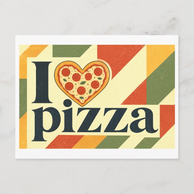"I [Heart] Pizza" Postcard (Front)