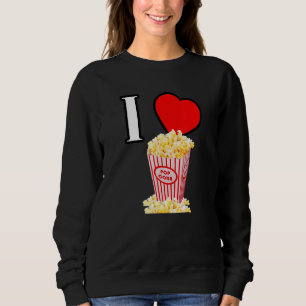 I heart popcorn I love popcorn word favourite sn Sweatshirt