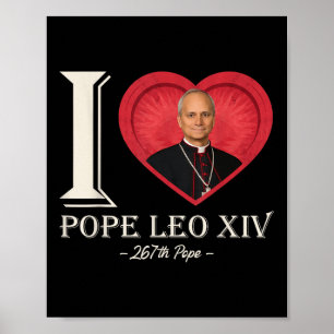 I Heart Pope Leo Xiv Pope Robert Francis Prevost C Poster