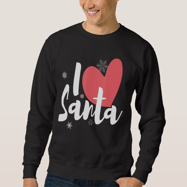 I Heart Santa Sweatshirt (Front)