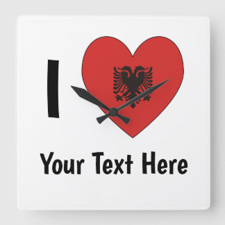 I (Heart Shaped Albanian Flag) Your Text Square Wall Clock