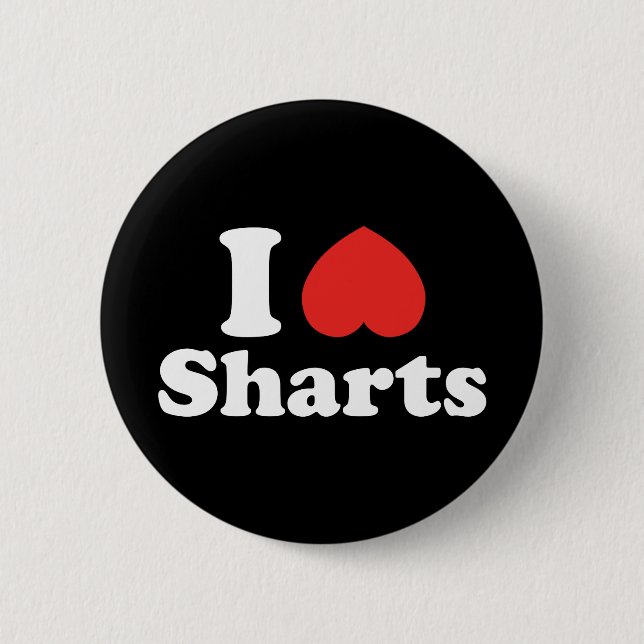 I Heart Sharts 6 Cm Round Badge (Front)