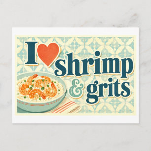 "I [Heart] Shrimp & Grits" Postcard