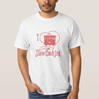I [heart] Slow Cooking T-Shirt