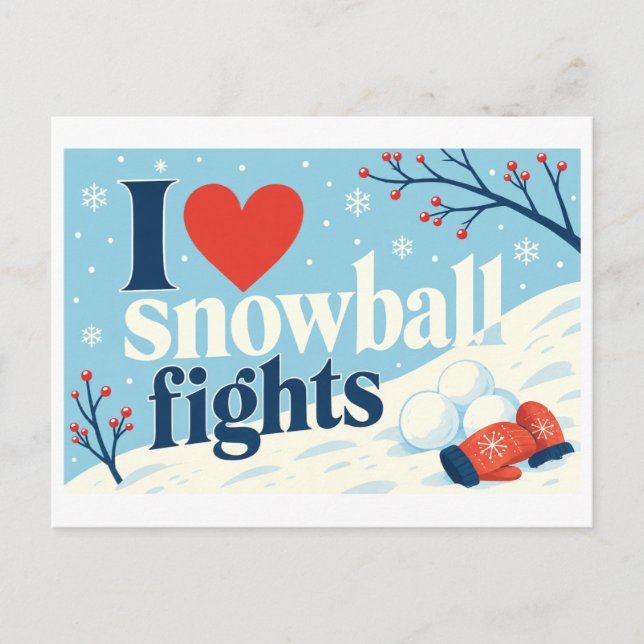 "I [Heart] Snowball Fights" Postcard (Front)