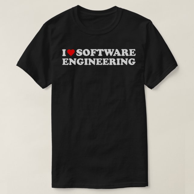 I heart Software Engineering I love Software Engin T-Shirt (Design Front)