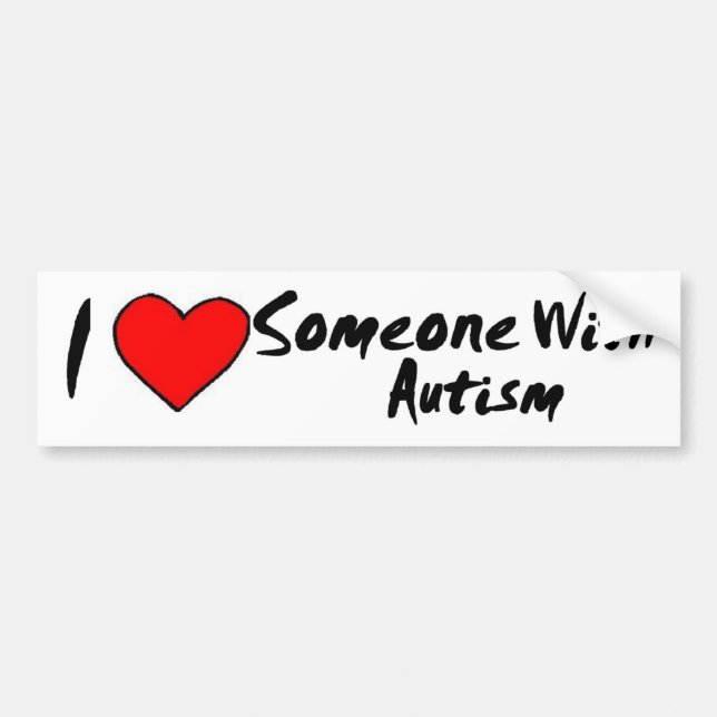 I Heart Someone With Autism Bumper Sticker (Front)