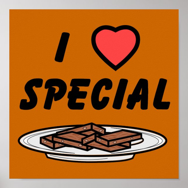 I Heart Special Brownies Poster (Front)