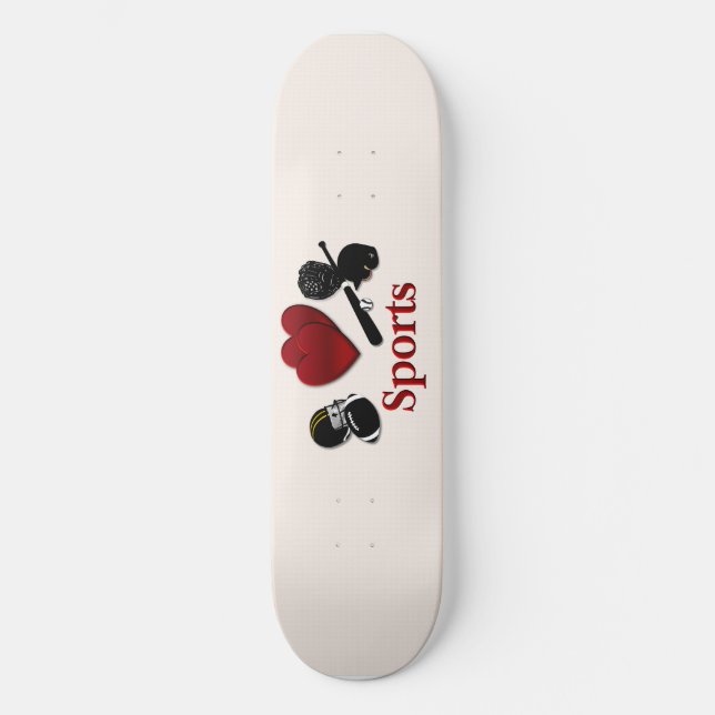 I Heart Sports Skateboard (Front)