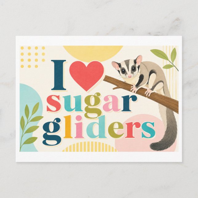 "I [Heart] Sugar Gliders" Postcard (Front)