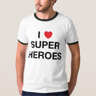 I HEART SUPER HEROES T-Shirt
