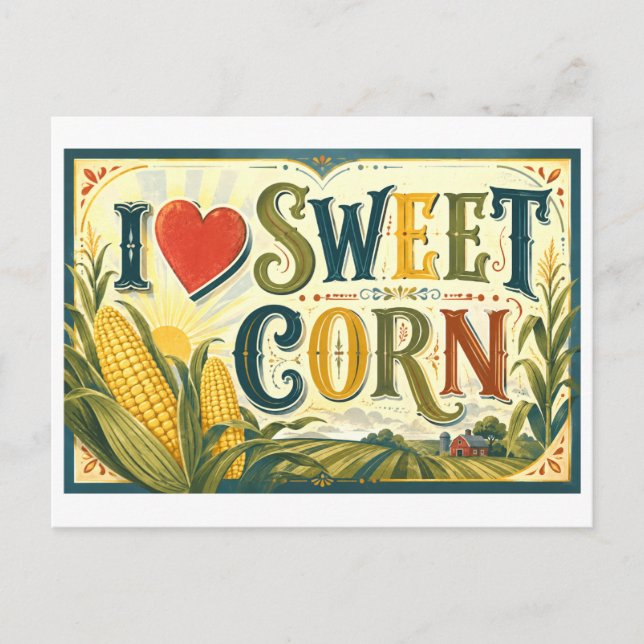 "I [Heart] Sweet Corn" Postcard (Front)