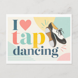 "I [Heart] Tap Dancing" Postcard