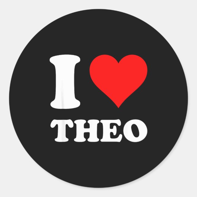 I Heart Theo I Love Theo Red Heart Valentine's Day Classic Round Sticker (Front)