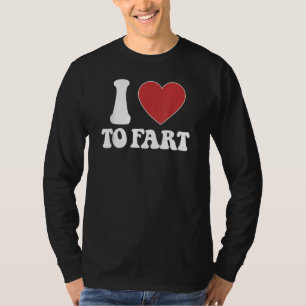 I Heart To Fart Funny Valentines Day Meme T-Shirt