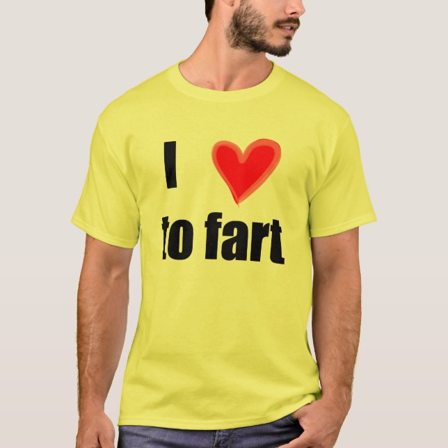 I heart to fart T-Shirt (Front)