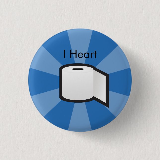 I Heart Toilet Paper 3 Cm Round Badge (Front)