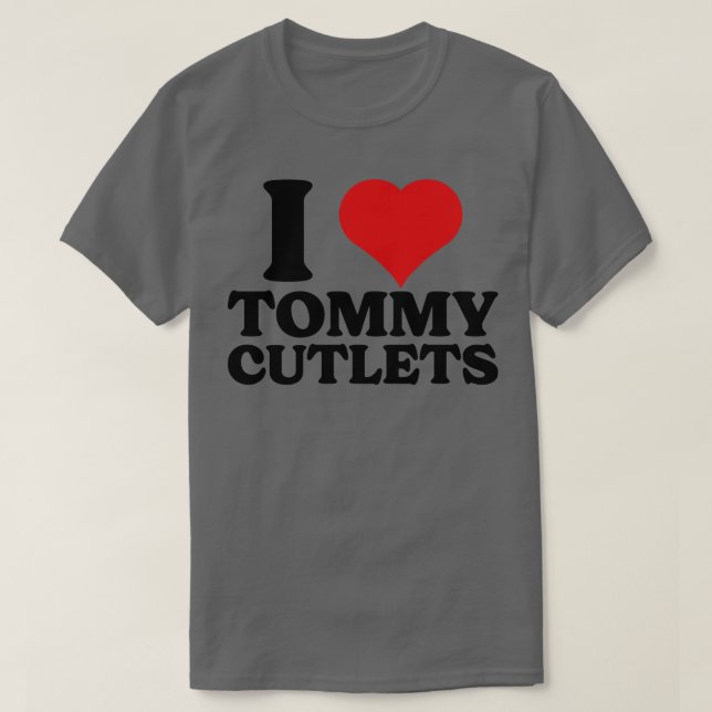 I Heart Tommy Cutlets Tommy DeVito T-Shirt (Design Front)