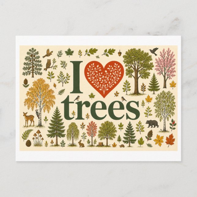 "I [Heart] Trees" Postcard (Front)