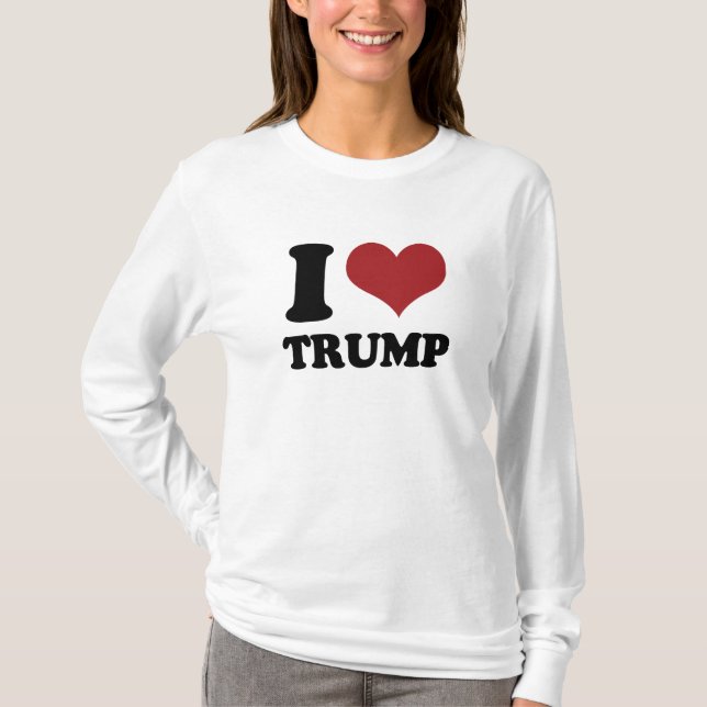 I Heart Trump for President T-Shirt (Front)