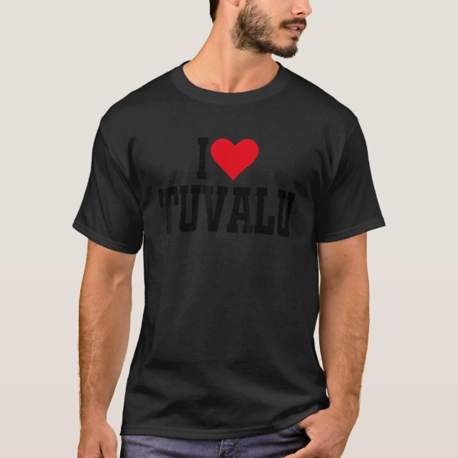 I Heart Tuvalu with Red heart I love Tuvalu T-Shirt (Front)