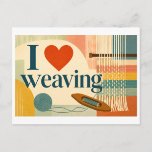 "I [Heart] Weaving" Postcard