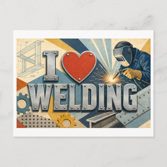 "I [Heart] Welding" Postcard (Front)