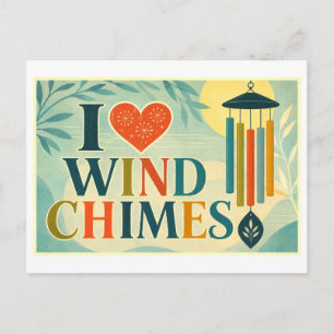 "I [Heart] Wind Chimes" Postcard