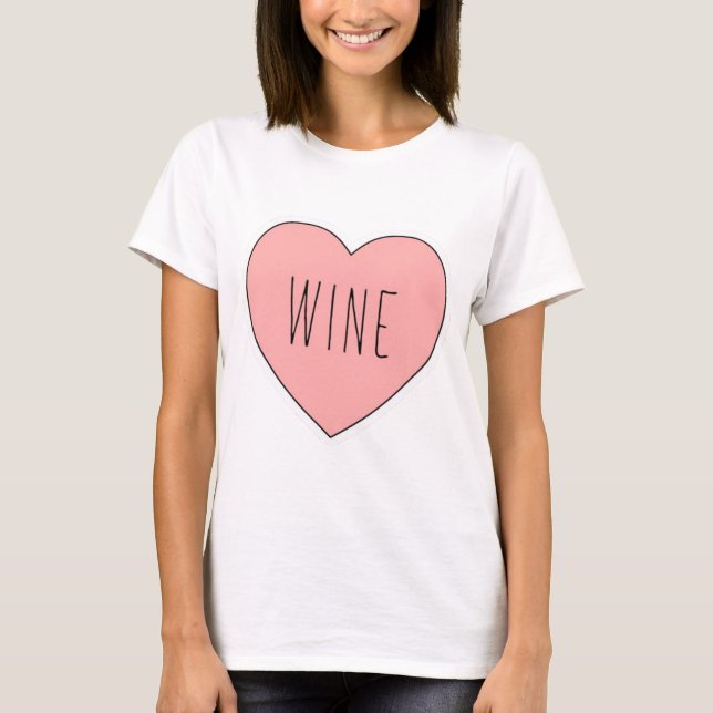 I Heart Wine Pink Fun Cute T-Shirt (Front)
