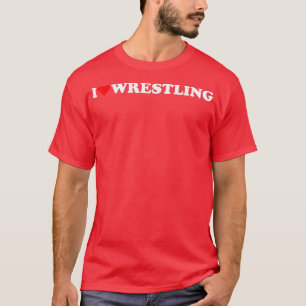 I heart Wrestling I love Wrestling hobby Lover T-Shirt