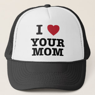 I Heart Your Mum Trucker Hat
